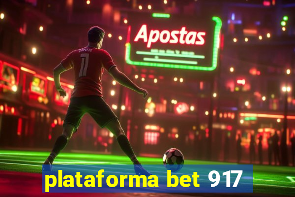 plataforma bet 917